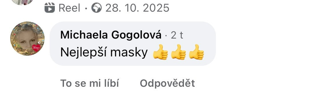Komentář zákaznice Michaely: Nejlepší masky