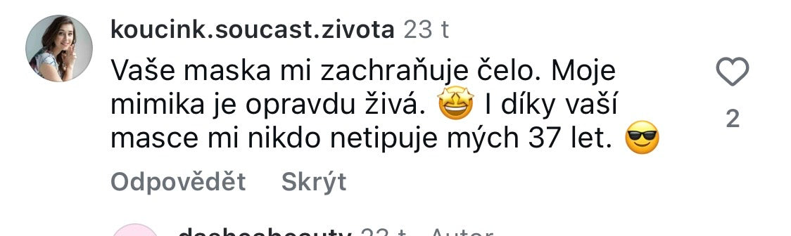 Komentář zákaznice o vzhledu čela po použití masky